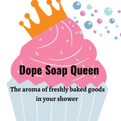 Dope Soap Queen